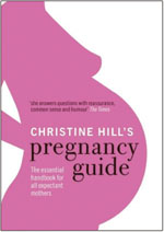 Christine Hill's Pregnancy guide