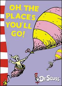 Oh, The Places You'll Go