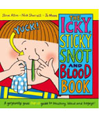 The Icky, Sticky Snot and Blood Book