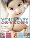 Your Baby Month By Month